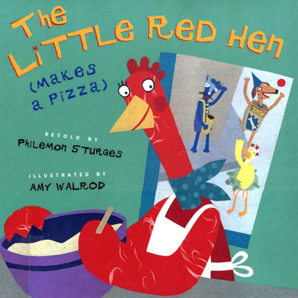 The Little Red Hen (Makes a Pizza)