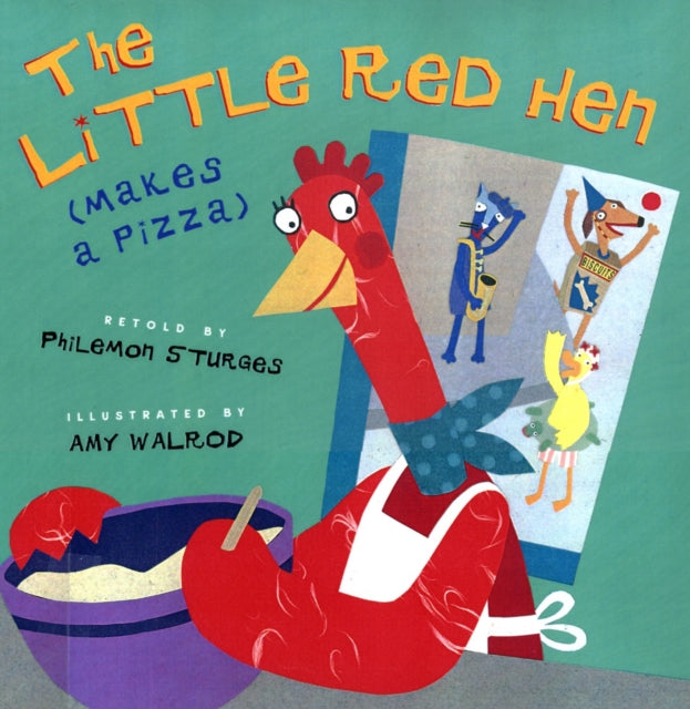 The Little Red Hen (Makes a Pizza)