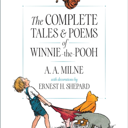 The Complete Tales and Poems of Winnie-the-Pooh