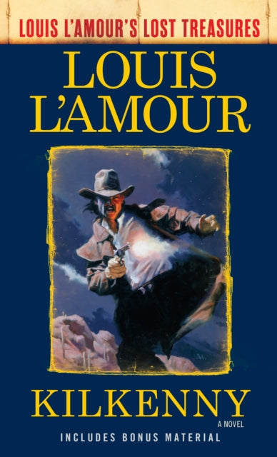 Kilkenny A Novel Louis LAmours Lost Treasures