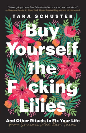 Buy Yourself the F*cking Lilies