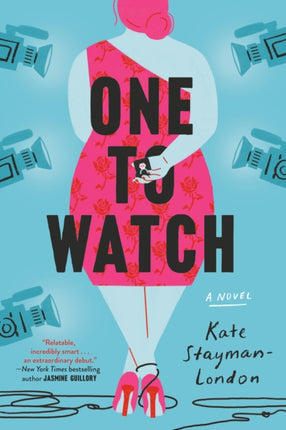 One to Watch: A Novel