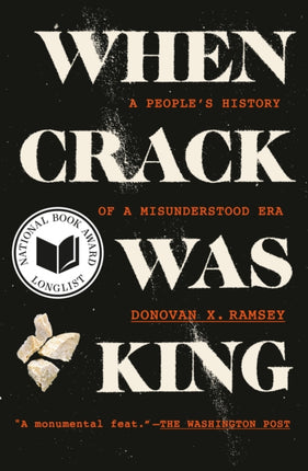 When Crack Was King