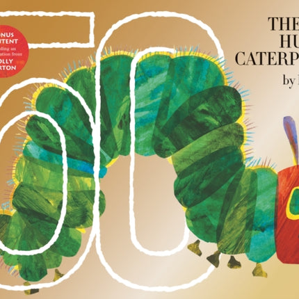 The Very Hungry Caterpillar: 50th Anniversary Golden Edition