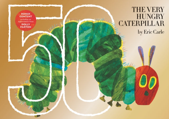 The Very Hungry Caterpillar: 50th Anniversary Golden Edition