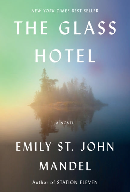 The Glass Hotel: A novel