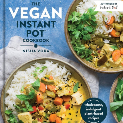 The Vegan Instant Pot Cookbook