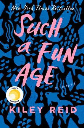 Such a Fun Age: Reese's Book Club (A Novel)