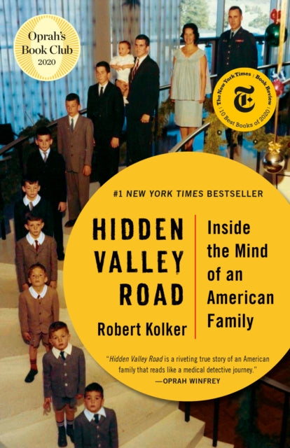 Hidden Valley Road: Inside the Mind of an American Family