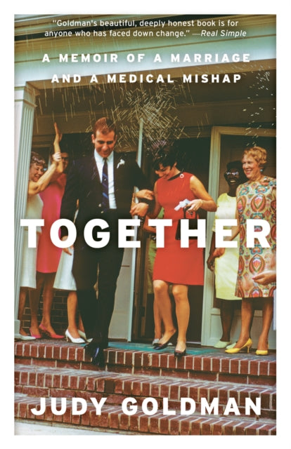 Together: A Memoir of a Marriage and a Medical Mishap