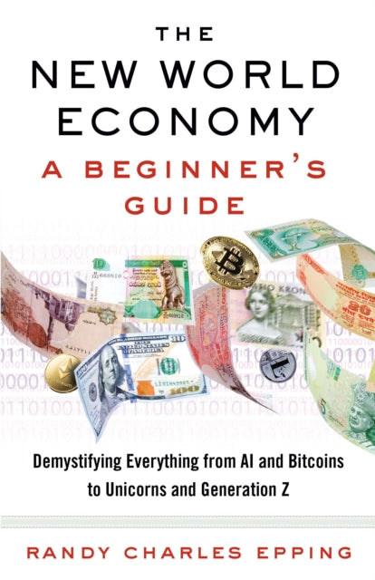 New World Economy A Beginners Guide