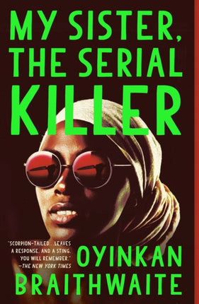 My Sister, the Serial Killer: A Novel