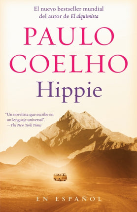 Hippie (Spanish Edition): Si quieres conocerte, empieza por explorar el mundo