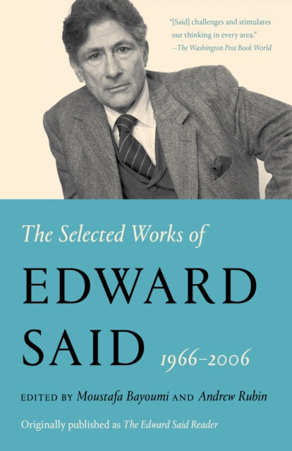 The Selected Works of Edward Said, 1966 - 2006