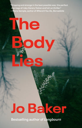 The Body Lies: A novel