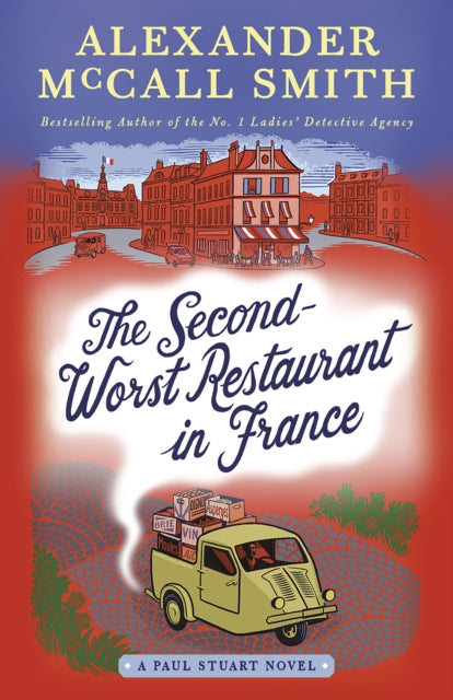 The Second-Worst Restaurant in France: A Paul Stuart Novel (2)