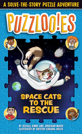 Puzzloonies! Space Cats to the Rescue: A Solve-the-Story Puzzle Adventure 