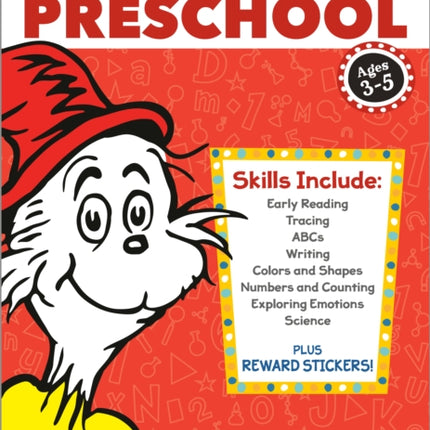 Dr. Seuss Workbook: Preschool: 300+ Fun Activities with Stickers and More! (Alphabet, ABCs, Tracing, Early Reading, Colors and Shapes, Numbers, Counting, Exploring Emotions, Science)