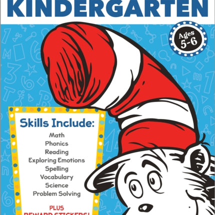 Dr. Seuss Workbook: Kindergarten: 300+ Fun Activities with Stickers and More! (Math, Phonics, Reading, Spelling, Vocabulary, Science, Problem Solving, Exploring Emotions)