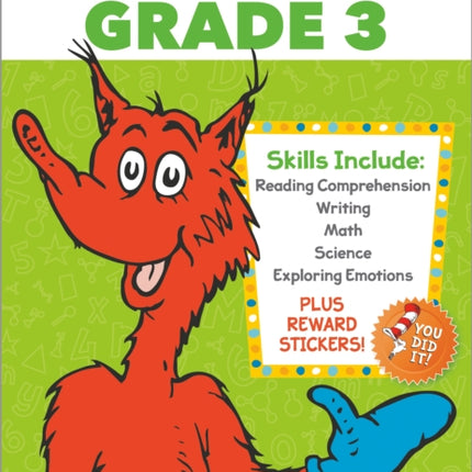 Dr. Seuss Workbook: Grade 3: 260+ Fun Activities with Stickers and More! (Language Arts, Vocabulary, Spelling, Reading Comprehension, Writing, Math, Multiplication, Science, SEL)