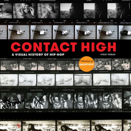 Contact High: 40 Years of Rap and Hip-hop Photography