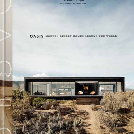 Oasis: Modern Desert Homes Around the World