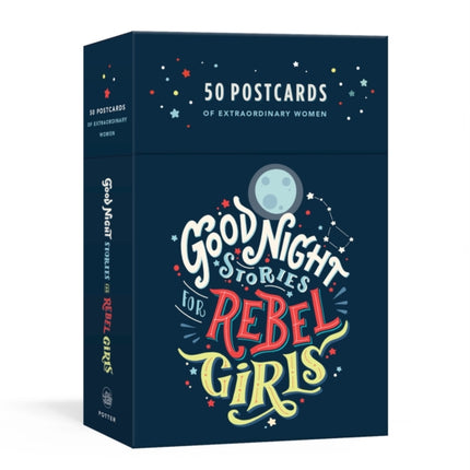 Good Night Stories for Rebel Girls: 50 Postcards