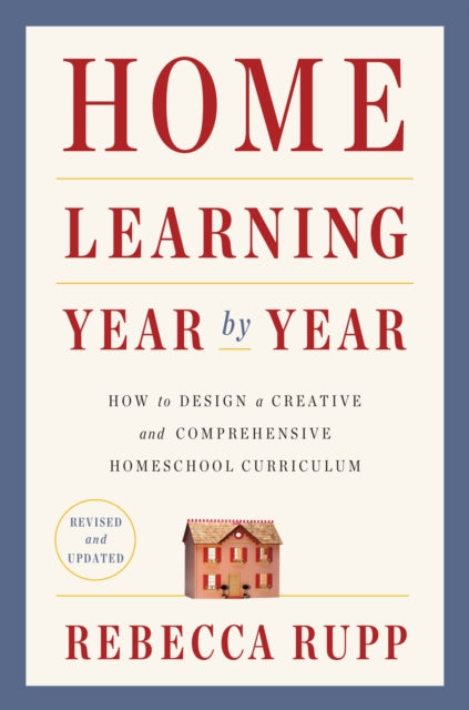 Home Learning Year by Year Revised and Updated