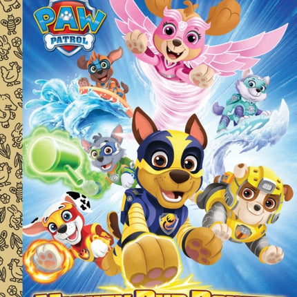 Mighty Pup Power! (PAW Patrol)