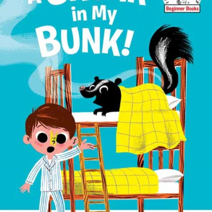 A Skunk in My Bunk!