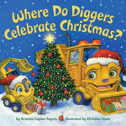 Where Do Diggers Celebrate Christmas?