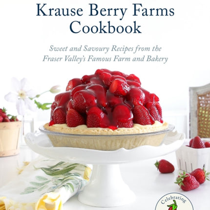 The Krause Berry Farms Cookbook