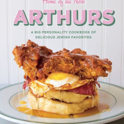 Arthurs Home of the Nosh
