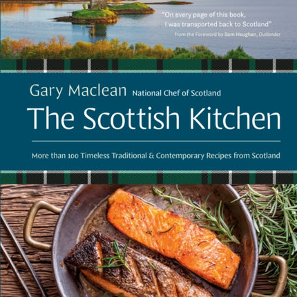 The Scottish Kitchen: More than 100 Timeless Traditional and Contemporary Recipes from Scotland