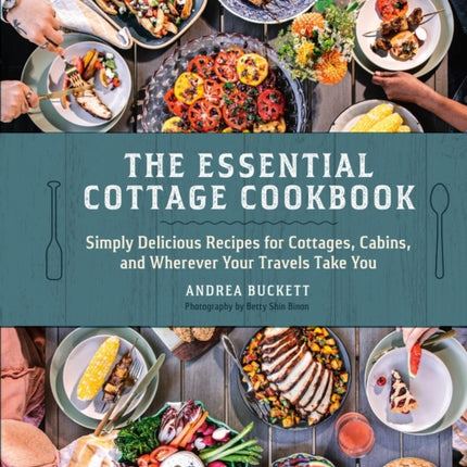 The Essential Cottage Cookbook