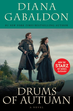 Drums of Autumn (Starz Tie-in Edition): A Novel