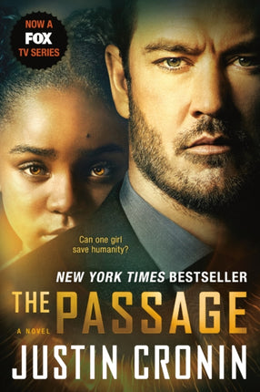 The Passage (TV Tie-in Edition): A Novel (Book One of The Passage Trilogy)