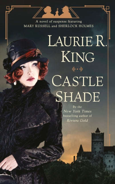 Castle Shade: A novel of suspense featuring Mary Russell and Sherlock Holmes