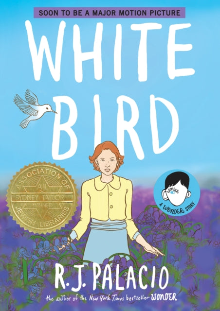 White Bird: A Wonder Story (A Graphic Novel)