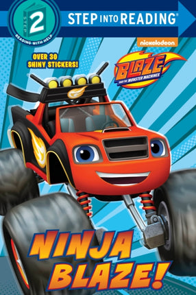 Ninja Blaze! (Blaze and the Monster Machines)