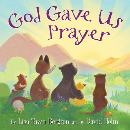 God Gave Us Prayer