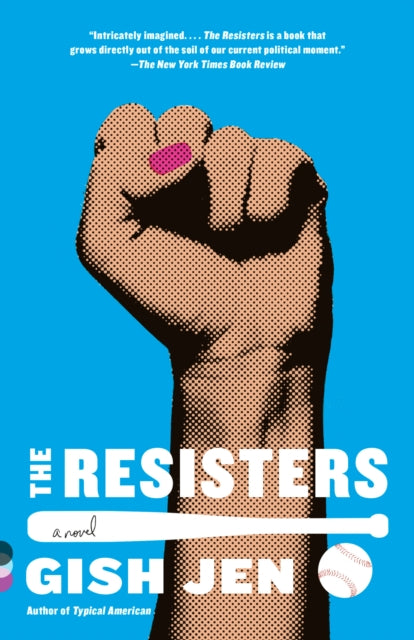 The Resisters: A novel