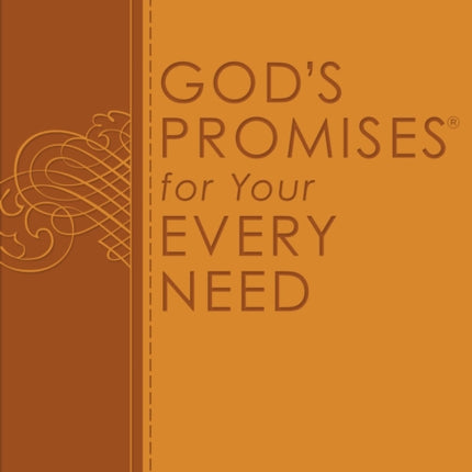 God's Promises for Your Every Need, NKJV