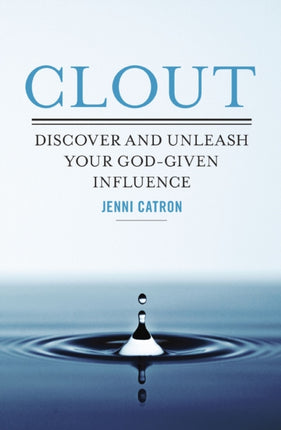 Clout International Edition Discover and Unleash Your GodGiven Influence