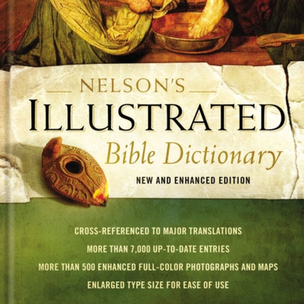 Nelson's Illustrated Bible Dictionary: New and Enhanced Edition