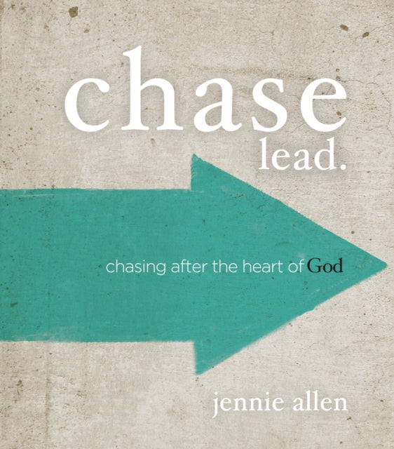 Chase Leader's Guide: Chasing After the Heart of God