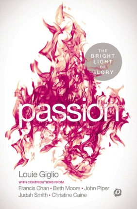 PASSION: The Bright Light of Glory