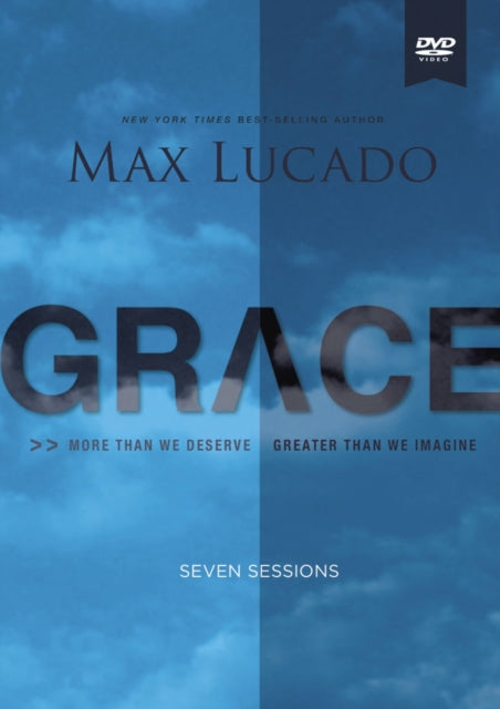 Grace More Than We Deserve Greater Than We Imagine