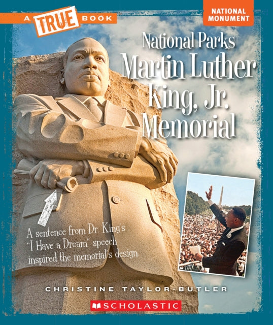 Martin Luther King Jr Memorial a True Book National Parks Library Edition
