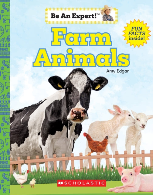 Farm Animals Be an Expert Library Edition